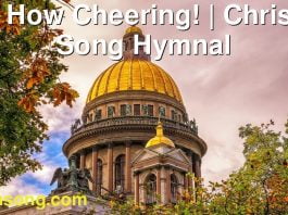 173 How Cheering! | Christ In Song Hymnal