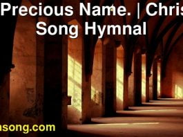 190 Precious Name. | Christ In Song Hymnal