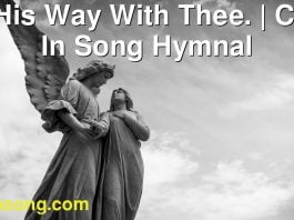 193 His Way With Thee. | Christ In Song Hymnal