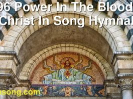 196 Power In The Blood. | Christ In Song Hymnal