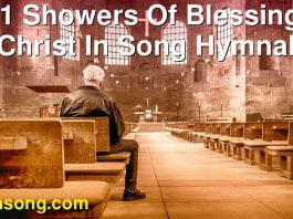 211 Showers Of Blessing. | Christ In Song Hymnal