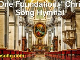 218 One Foundation. | Christ In Song Hymnal