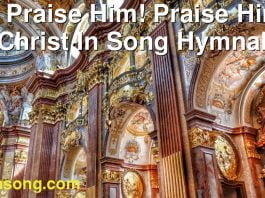 228 Praise Him! Praise Him! | Christ In Song Hymnal