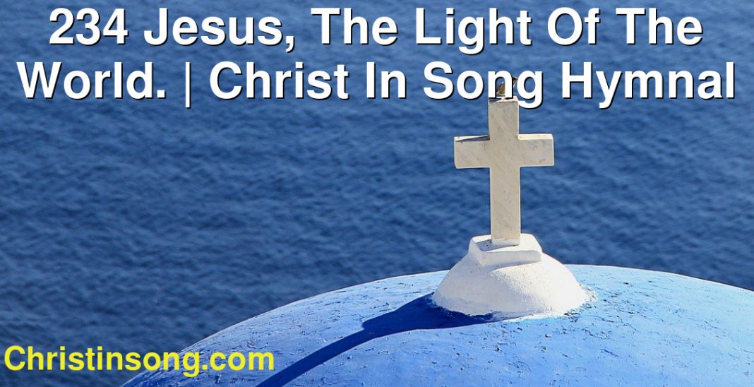 jesus is the light light of the world song