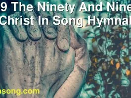 249 The Ninety And Nine. | Christ In Song Hymnal