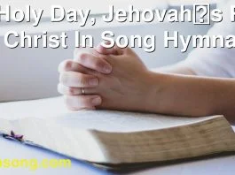 264 Holy Day, Jehovahs Rest. | Christ In Song Hymnal