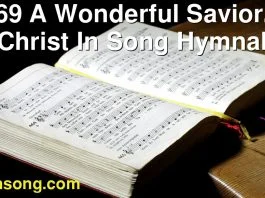 269 A Wonderful Savior. | Christ In Song Hymnal